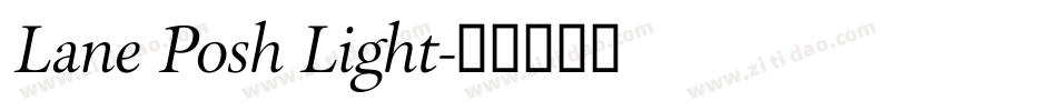 Lane Posh Light字体转换